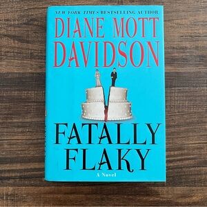 Fatally Flaky by Diane Mott Davidson